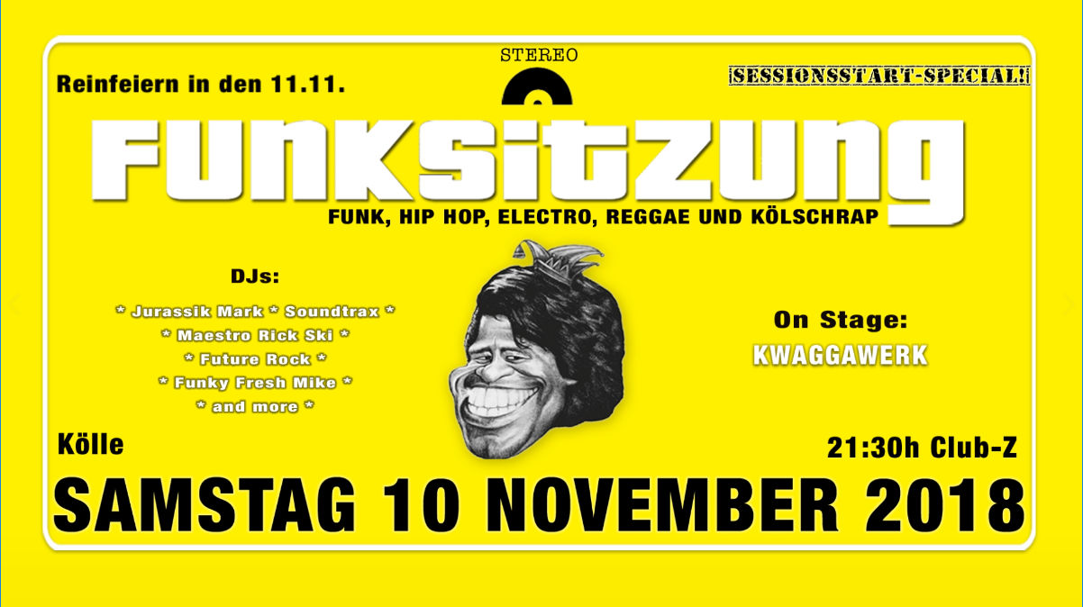 Funksitzung Sessionsstart Reinfeiern in den 11.11. im Club Z im Zimmermann's mit Funk, Hip Hop, Electro, Reggae un Kölschrap